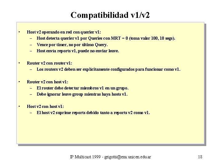 Compatibilidad v 1/v 2 • Host v 2 operando en red con querier v