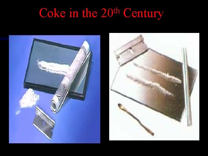 Coke in the 20 th Century 