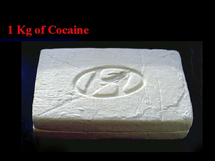 1 Kg of Cocaine 