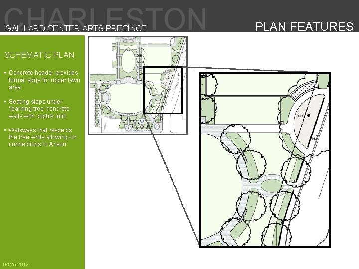 CHARLESTON GAILLARD CENTER ARTS PRECINCT SCHEMATIC PLAN • Concrete header provides formal edge for