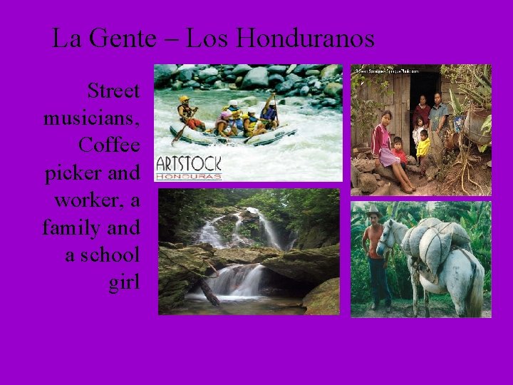 La Gente – Los Honduranos Street musicians, Coffee picker and worker, a family and