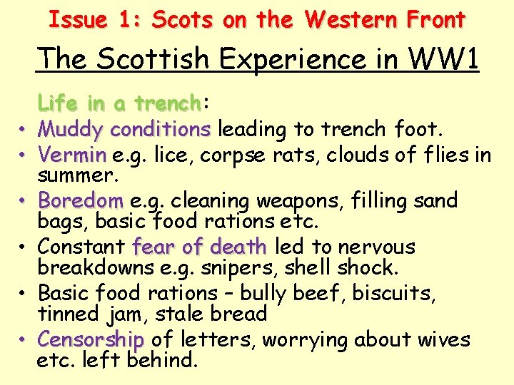 Issue 1: Scots on the Western Front The Scottish Experience in WW 1 •