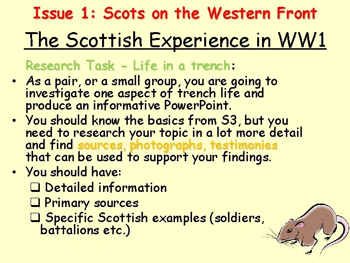 Issue 1: Scots on the Western Front The Scottish Experience in WW 1 Research