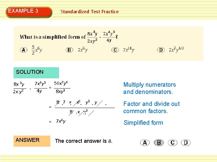 EXAMPLE 3 Standardized Test Practice SOLUTION 8 x 3 y 2 x y 2