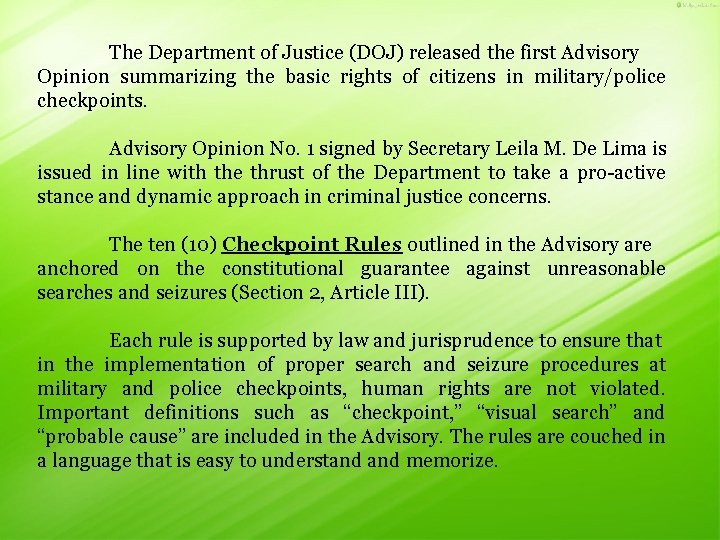 The Department of Justice (DOJ) released the first Advisory Opinion summarizing the basic rights