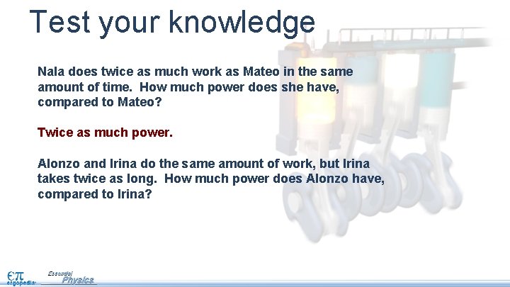 Test your knowledge Nala does twice as much work as Mateo in the same