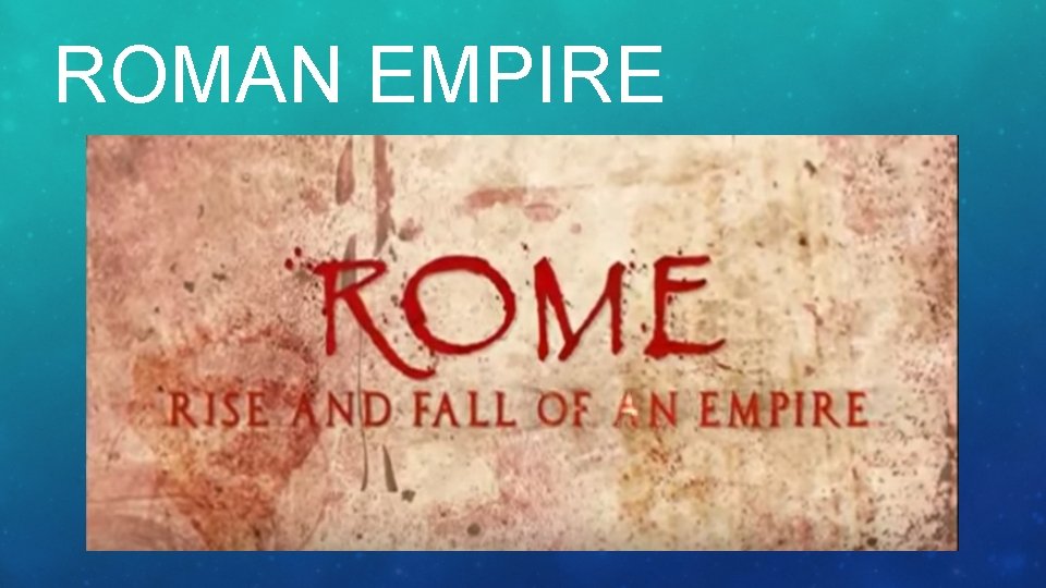 ROMAN EMPIRE 
