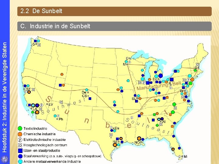 Hoofdstuk 2: Industrie in de Verenigde Staten 2. 2 De Sunbelt C. Industrie in