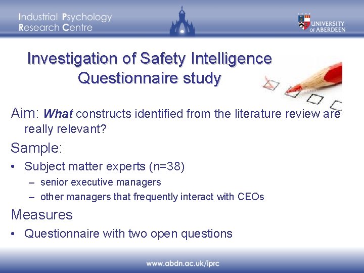 Investigation of Safety Intelligence Questionnaire study Aim: What constructs identified from the literature review