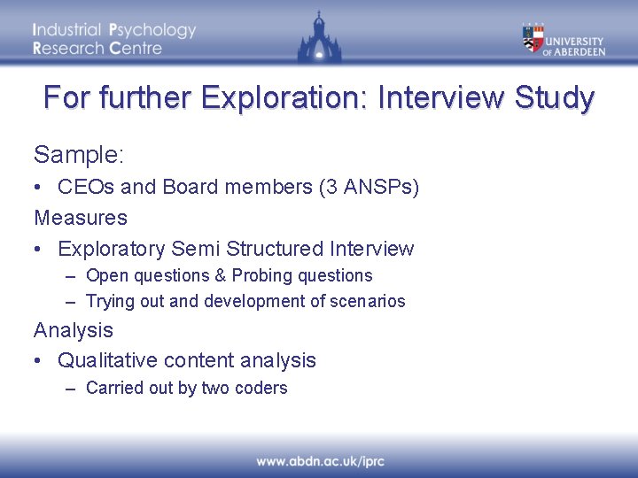 For further Exploration: Interview Study Sample: • CEOs and Board members (3 ANSPs) Measures