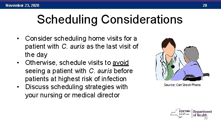 November 23, 2020 28 Scheduling Considerations • Consider scheduling home visits for a patient