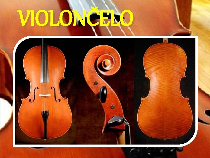 VIOLONČELO 