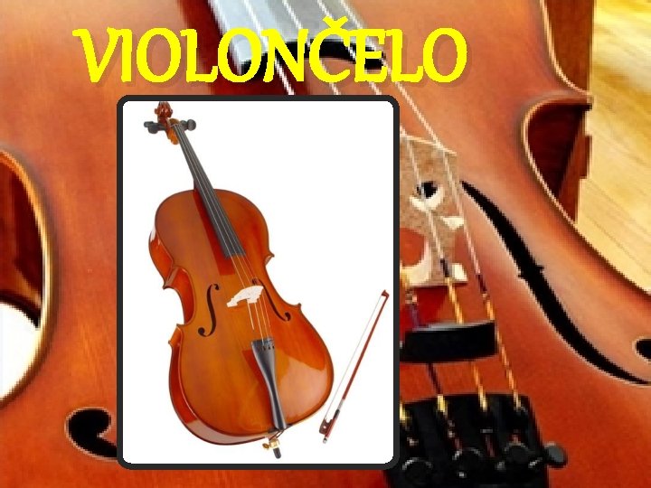 VIOLONČELO 