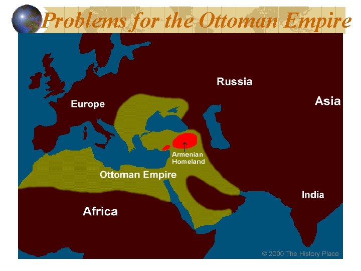 Problems for the Ottoman Empire 