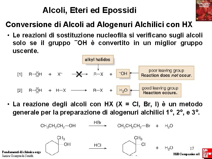 Alcoli, Eteri ed Epossidi Conversione di Alcoli ad Alogenuri Alchilici con HX • Le