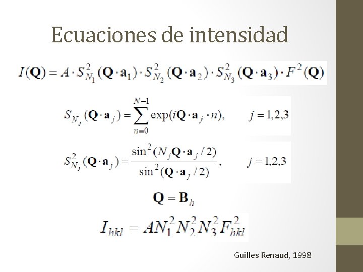 Ecuaciones de intensidad Guilles Renaud, 1998 