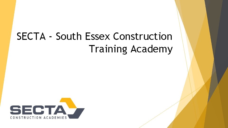 SECTA - South Essex Construction Training Academy 