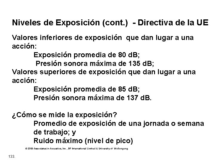 Niveles de Exposición (cont. ) - Directiva de la UE Valores inferiores de exposición