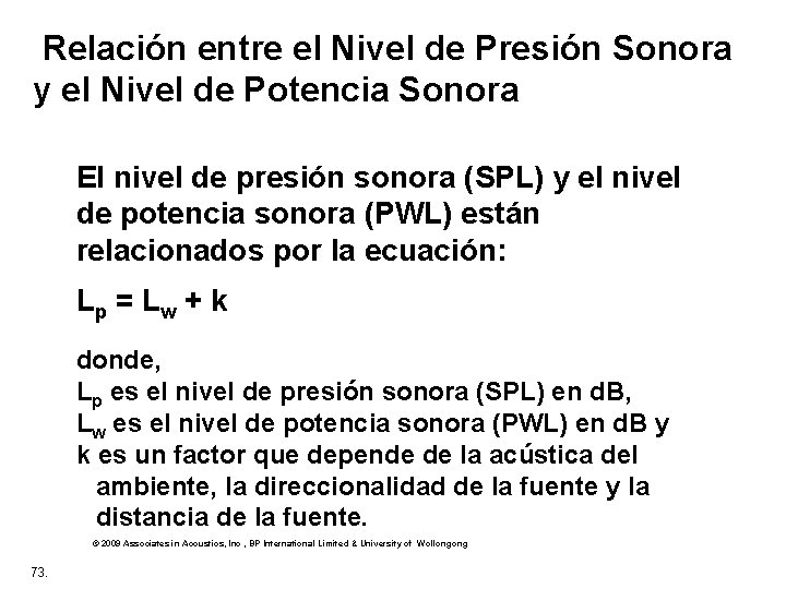  Relación entre el Nivel de Presión Sonora y el Nivel de Potencia Sonora