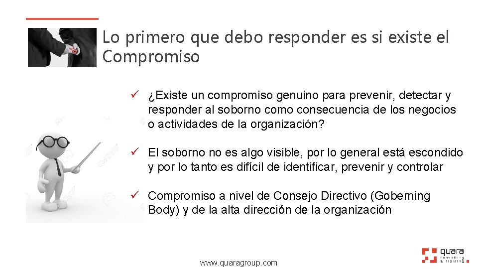 Lo primero que debo responder es si existe el Compromiso ü ¿Existe un compromiso