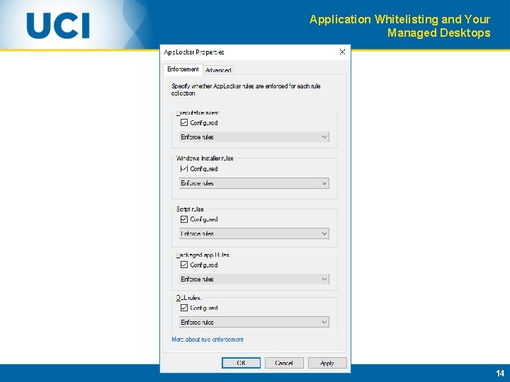 Application Whitelisting and Your Managed Desktops 14 