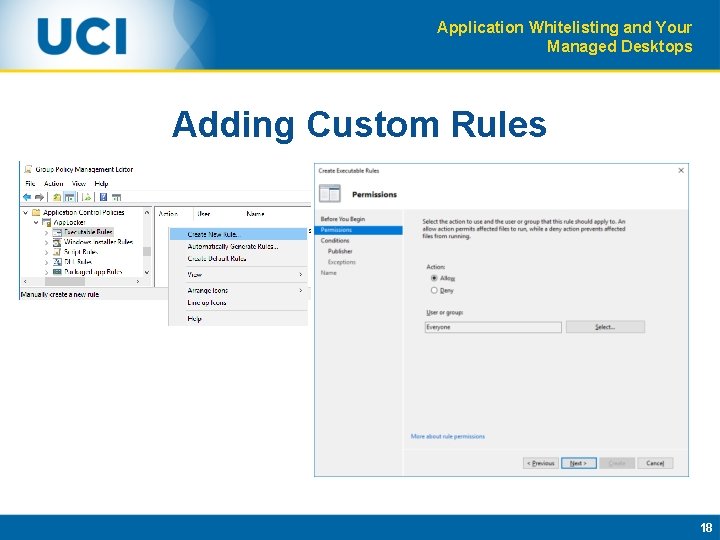 Application Whitelisting and Your Managed Desktops Adding Custom Rules 18 