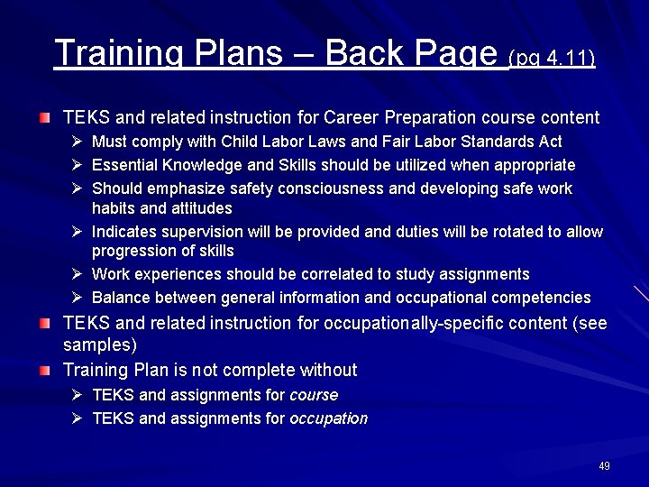 Training Plans – Back Page (pg 4. 11) TEKS and related instruction for Career