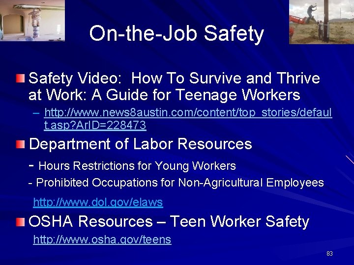 On-the-Job Safety Video: How To Survive and Thrive at Work: A Guide for Teenage