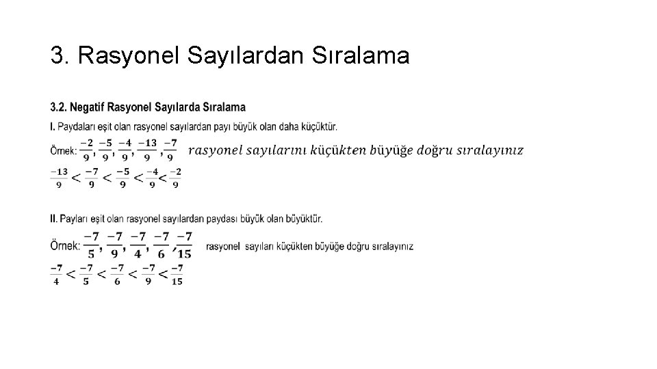 3. Rasyonel Sayılardan Sıralama • 