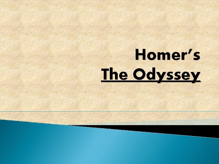 Homer’s The Odyssey 