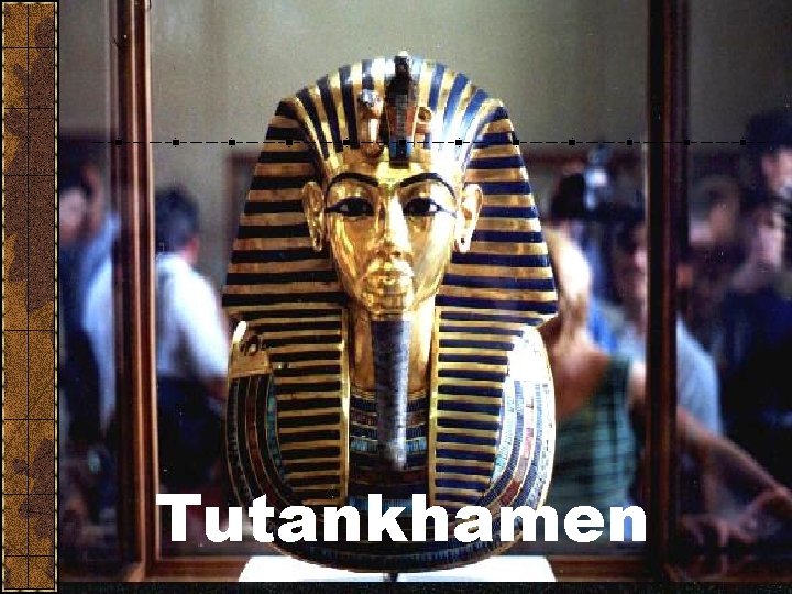 Tutankhamen 