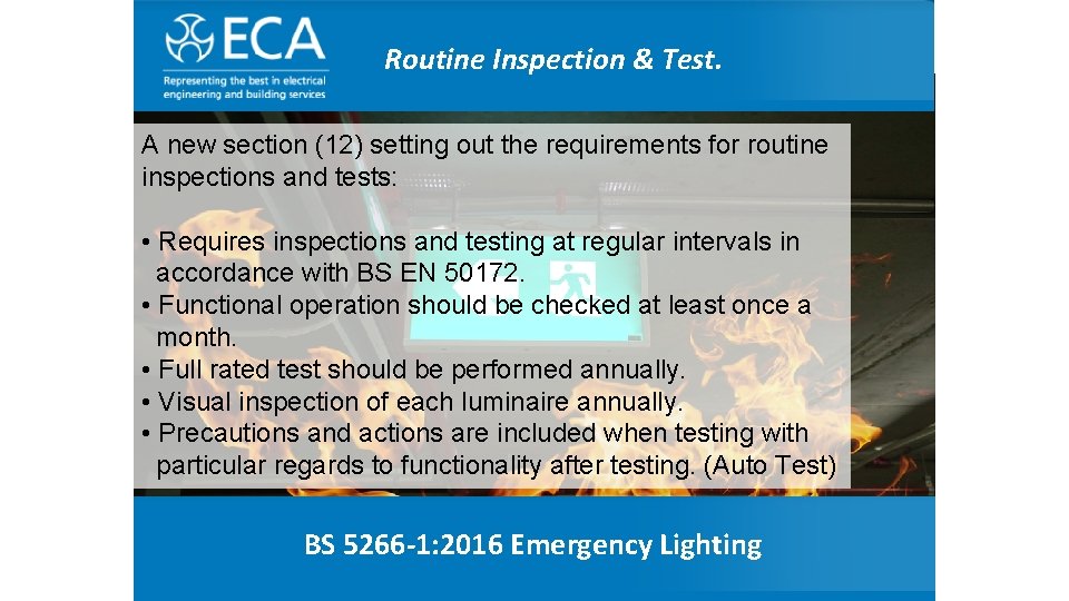 The Electrical Contractor’& Association Routine Inspection Test. A new section (12) setting out the