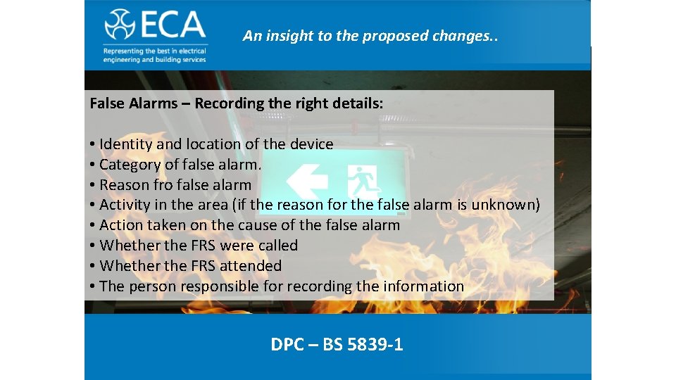 Electrical Association An. The insight to Contractor’ the proposed changes. . False Alarms –