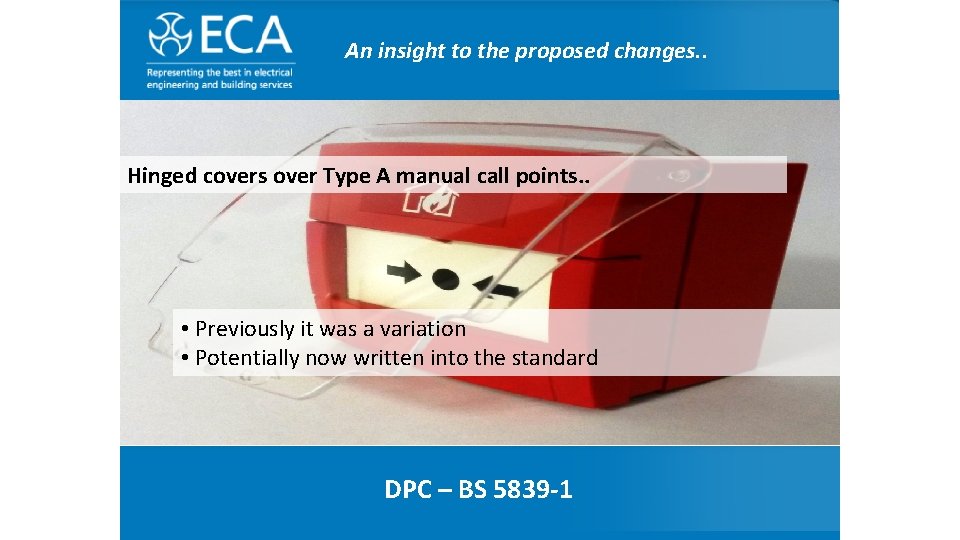 Electrical Association An. The insight to Contractor’ the proposed changes. . Hinged covers over