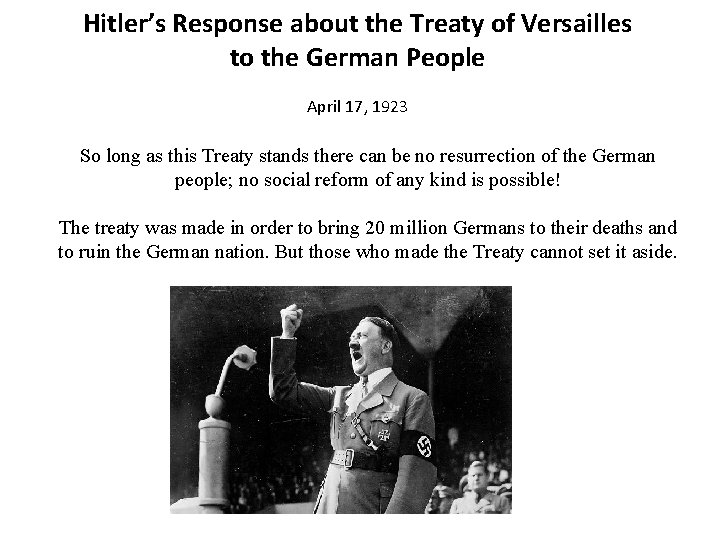 Hitler’s Response about the Treaty of Versailles to the German People April 17, 1923