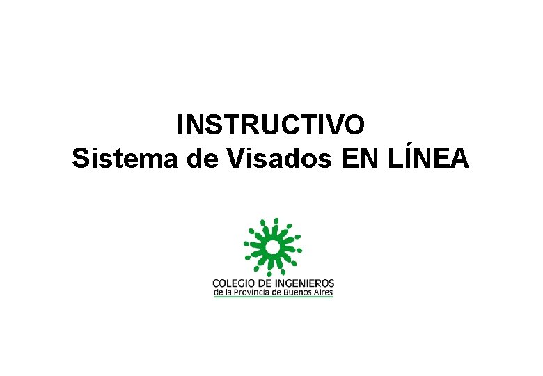 INSTRUCTIVO Sistema de Visados EN LÍNEA 