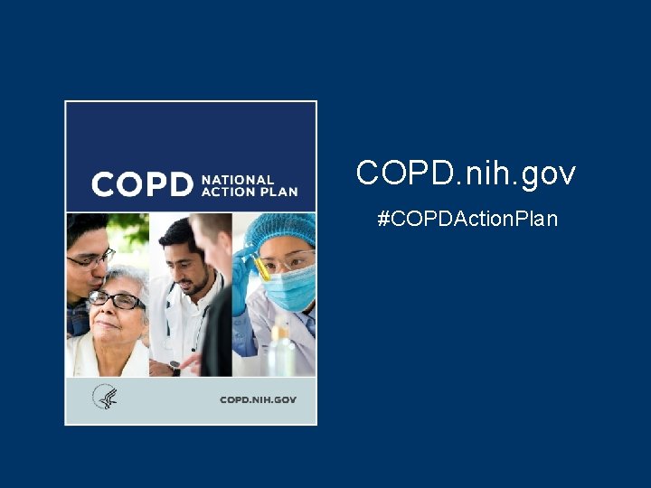 COPD. nih. gov #COPDAction. Plan 
