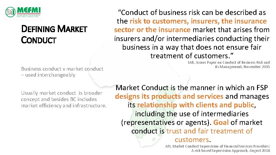 DEFINING MARKET CONDUCT Business conduct v market conduct – used interchangeably Usually market conduct