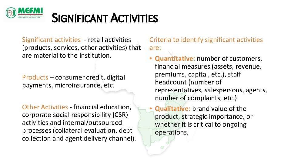 SIGNIFICANT ACTIVITIES Significant activities - retail activities Criteria to identify significant activities (products, services,