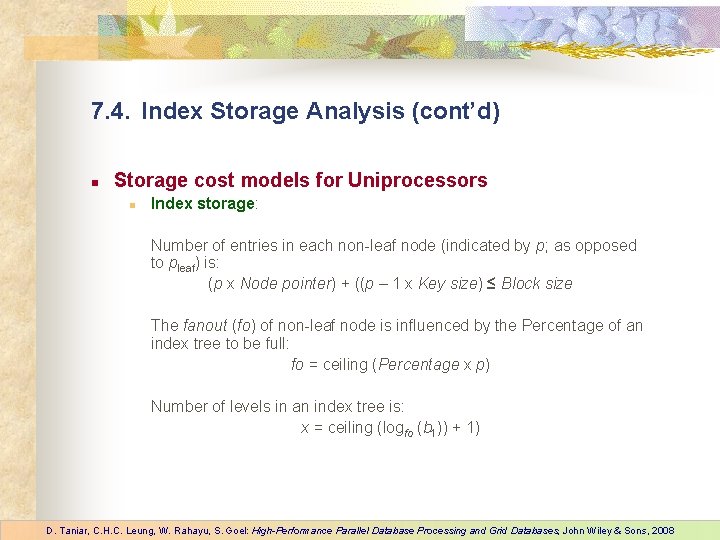 7. 4. Index Storage Analysis (cont’d) n Storage cost models for Uniprocessors n Index