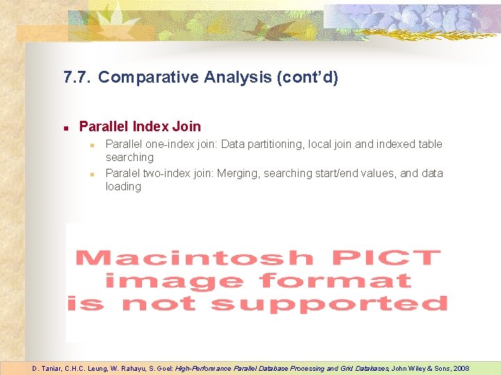 7. 7. Comparative Analysis (cont’d) n Parallel Index Join n n Parallel one-index join: