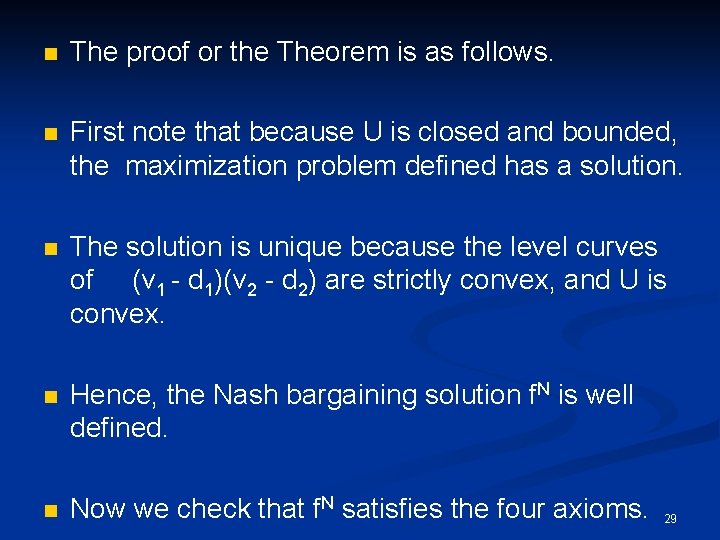 n The proof or the Theorem is as follows. n First note that because