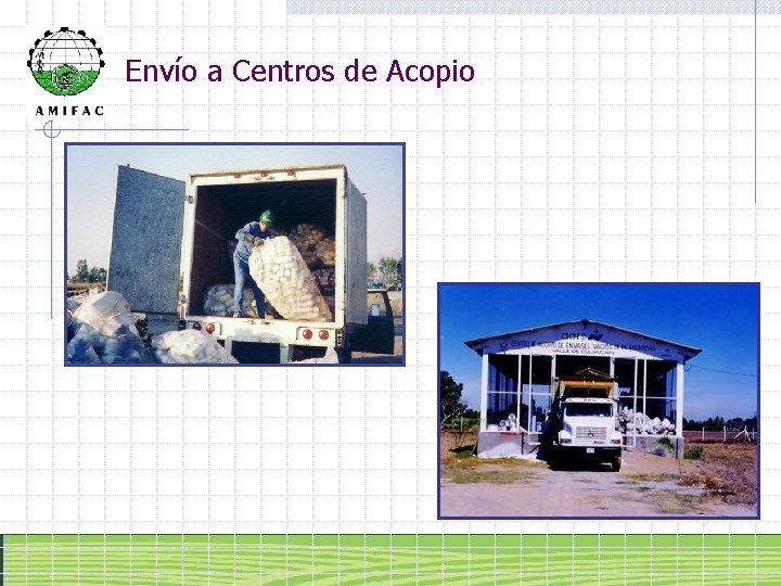 Envío a Centros de Acopio 