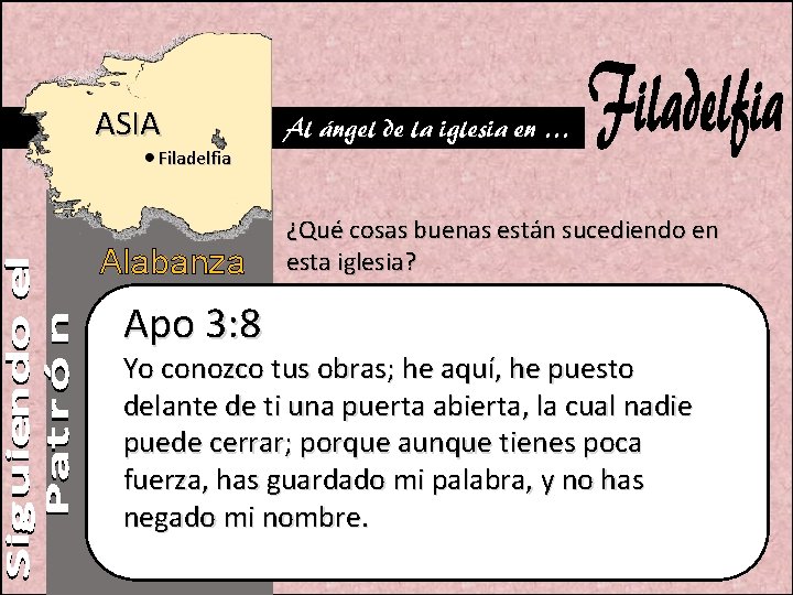 ASIA Al ángel de la iglesia en … Alabanza ¿Qué cosas buenas están sucediendo