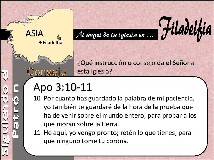 ASIA Al ángel de la iglesia en … Consejo ¿Qué instrucción o consejo da