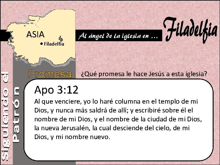 ASIA Al ángel de la iglesia en … Promesa ¿Qué promesa le hace Jesús