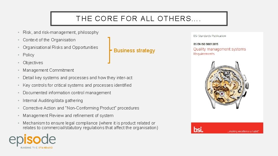 THE CORE FOR ALL OTHERS…. • Risk, and risk-management, philosophy • Context of the