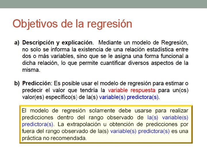 Objetivos de la regresión Objetivos de la regresión