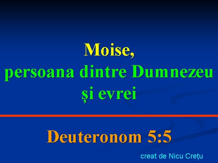 Moise, persoana dintre Dumnezeu și evrei Deuteronom 5: 5 creat de Nicu Crețu 