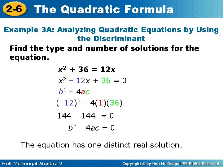2 -6 The Quadratic Formula Example 3 A: Analyzing Quadratic Equations by Using the
